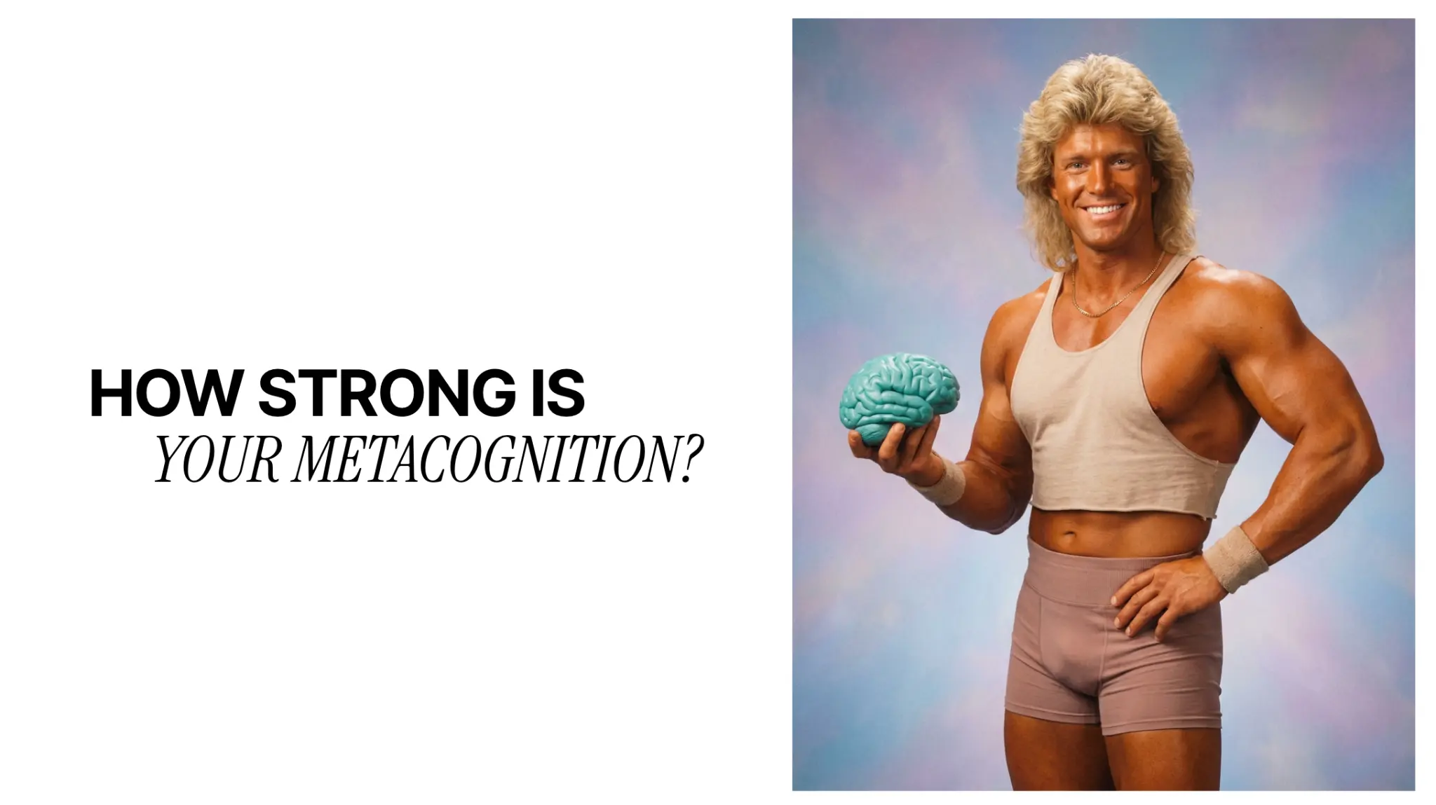 Creative AI workshop slide asking how strong your metacognition is